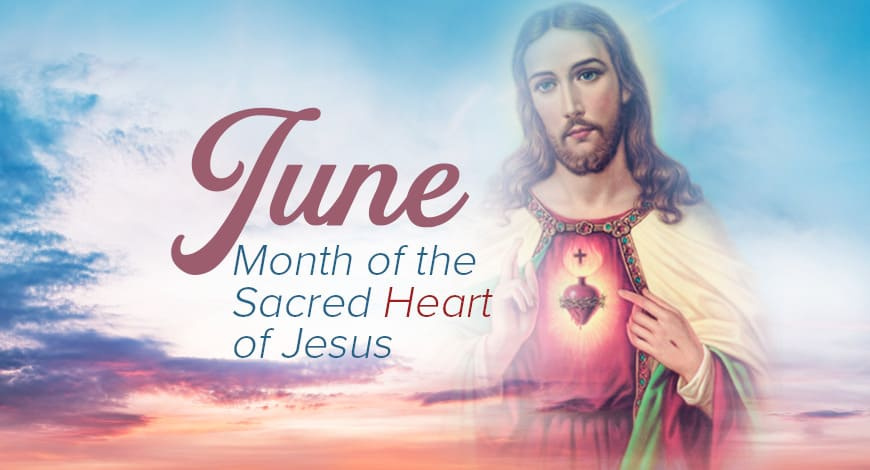 June month of the Sacred Heart of Jesus: the devotion that holds the